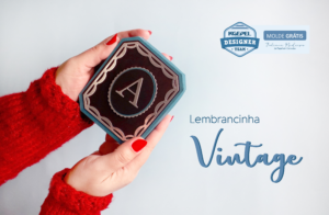 Lembrancinha vintage com molde grátis