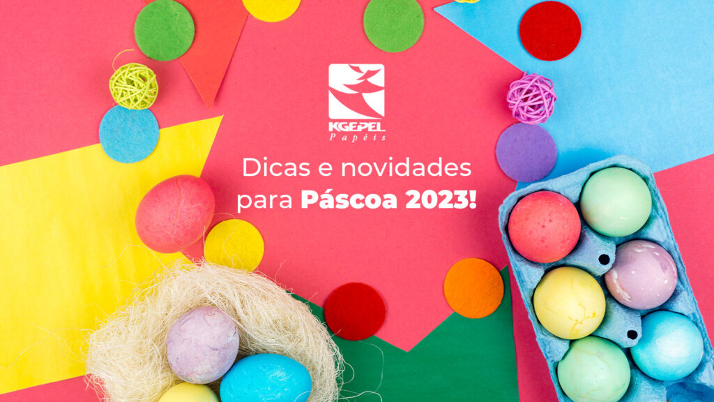 Dicas e novidades Páscoa 2023